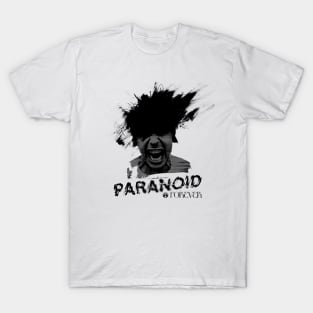Paranoid Forever II T-Shirt